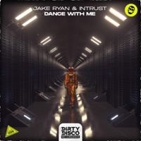 Dance With Me - Single - Jake Ryan & Intrust