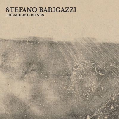 Trembling Bones - Stefano Barigazzi