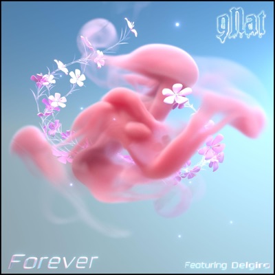 Forever (feat. Delgira) - Single