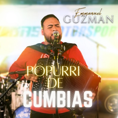 Popurrí De Cumbias (En vivo) - Single