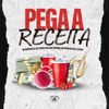 Pega a Receita (feat. Love Funk, MC Bruno do Jota & DJ Speed) - Single