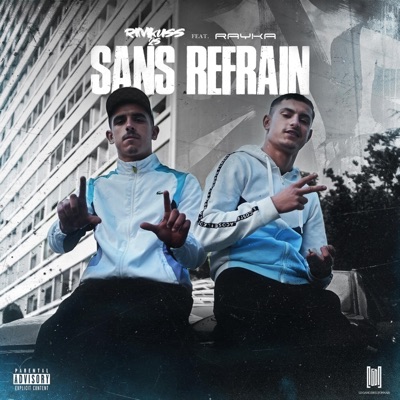 Sans Refrain (feat. Rayka Mts) - Single