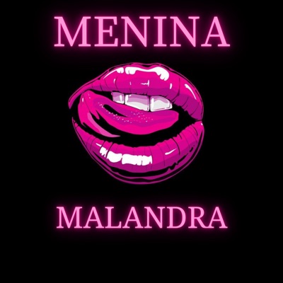 Menina Malandra - Single