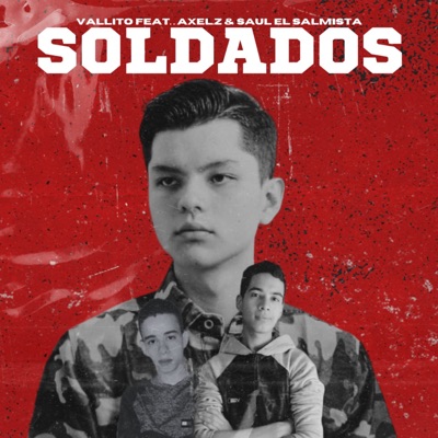 Soldados (feat. Saúl Salmista & Axel.Z) - Single