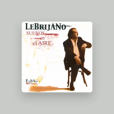 Listen to Lebrijano, watch music videos, read bio, see tour dates & more!