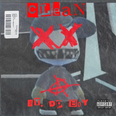 Clean (feat. DP-Boy) - Single