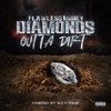 Diamonds Outta Dirt