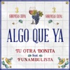 Algo que ya (feat. Funambulista) - Single