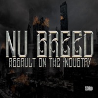 Assault On the Industry - Nu Breed
