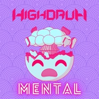 Mental - Single - Highdruh