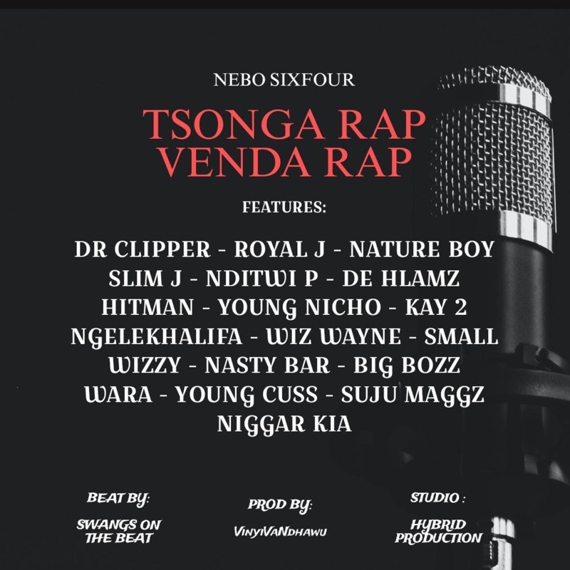 Tsonga Rap Venda Rap (feat. Dr Clipper, Royal Jay, Nature Boy, Slim J, Nditwi P, De Hlamz, Hitman, Young Nicho, Kay 2, Ngelekhalifa, Wiz Wayne, Small Wizzy, Nasty Bar, Big Bozz, Wara, Young Cuss, Suju Maggz & Malome Kia) - Single