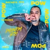 Pow Pow Pow Pow (Bachata Version) - Single