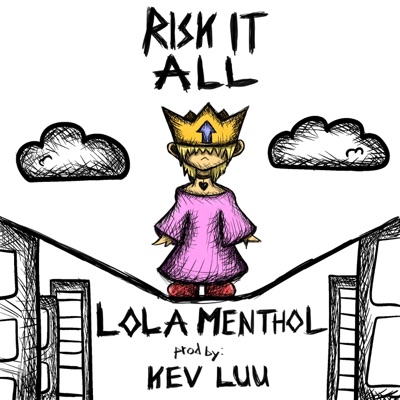 Risk It All (feat. Kev Luu) - Single