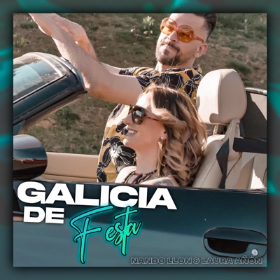 Galicia de festa (feat. Laura Añon & Pedrito Moya) - Single