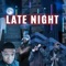 Late Night (feat. Mport-P, Black Out & Q. Dub) - M.A.D.Yung lyrics