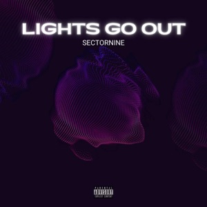 Lights Go Out (feat. Siamese & 3NB Naz) - Single