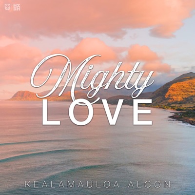 Mighty Love - Single