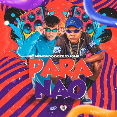 Para Não (feat. DJ GHP) - Single
