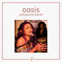 Oasis (Ao Vivo no Estúdio MangoLab) - Single - Potyguara Bardo & BENO