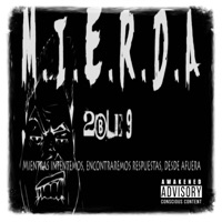 M.I.E.R.D.A (mientras intentemos encontraremos respuestas desde afuera) - Doble 9