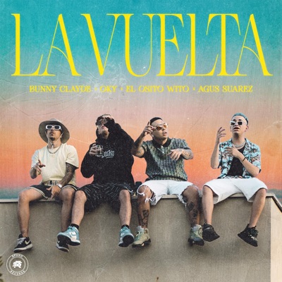 La vuelta (feat. Oky, El Osito Wito & Agus Suarez RMX) - Single