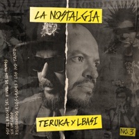 La Nostalgia - Single - Teruka, Lbasi & Jorge Chávez
