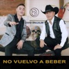 David Ayala No Vuelvo a Beber (feat. Giovanny Ayala) No Vuelvo a Beber (feat. Giovanny Ayala) - Single