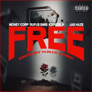 Free (feat. Jae Haze)