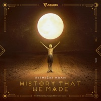 History That We Made - Single - Ritmicki Hram