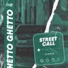 Street Call - Single