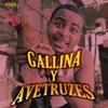 Gallina y Avetruzes - Single