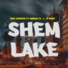 Shem Lake (feat. Mwana FA & G Nako) - Single