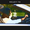 Ready To - Single