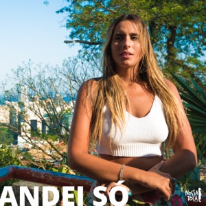 Andei Só (feat. Amanda Coronha) - Single