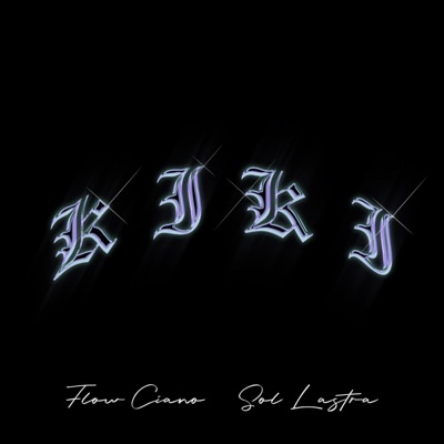 KIKI (feat. Sol Lastra) - Single