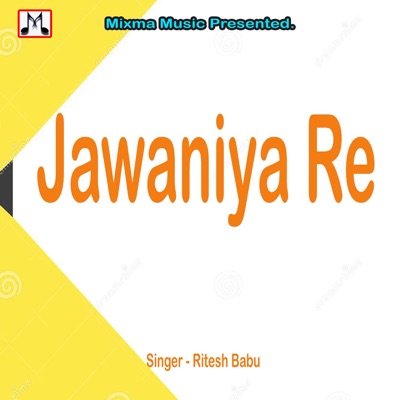 Jawaniya Re - Single
