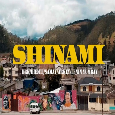 SHINAMI (feat. LA RUNADA) - Single