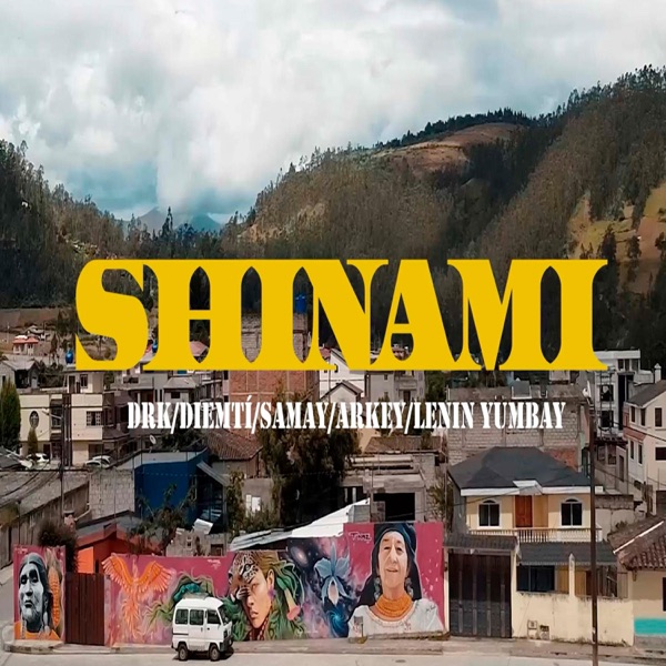 SHINAMI (feat. LA RUNADA)