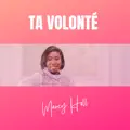 Ta Volonté