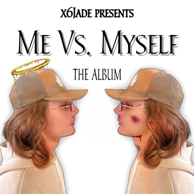 Me vs. Myself
