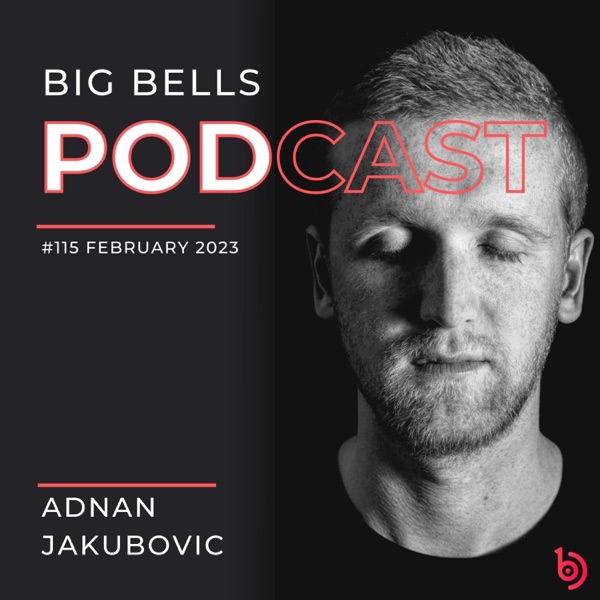 Big Bells 115 [February 2023] [DJ Mix]