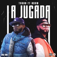 La Jugada (feat. Nbow) - Single - Thaan