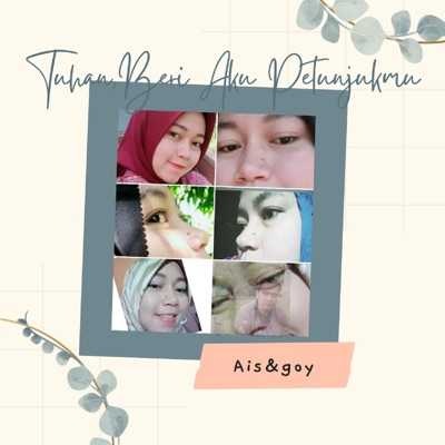 Tuhan Beri Aku Petunjukmu (feat. Ais) - Single