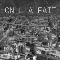 On L'a Fait - Single - LUSER
