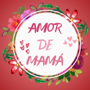 Amor de mamá