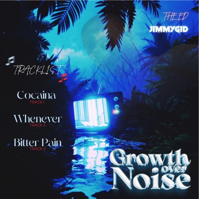 Growth Over Noise - Single