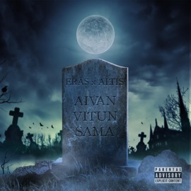 Aivan vitun sama (feat. Altis) Eräs