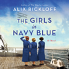 The Girls in Navy Blue - Alix Rickloff