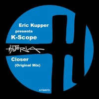 Closer - Single - Eric Kupper & K-Scope