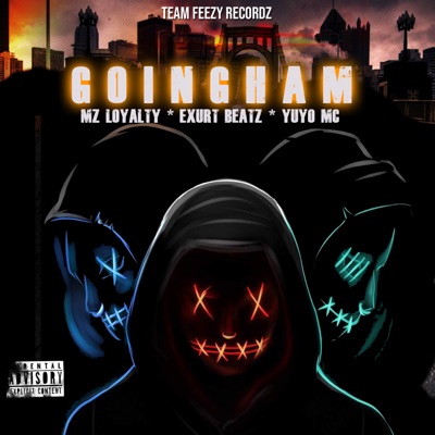 Going Ham (feat. Yuyo MC & Exurt Beatz) - Single